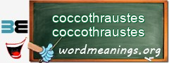 WordMeaning blackboard for coccothraustes coccothraustes